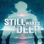 خرید و قیمت اکانت قانونی بازی Still Wakes the Deep