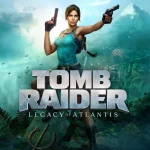 پیش خرید و قیمت اکانت قانونی بازی Tomb Raider: Legacy of Atlantis برای Ps5